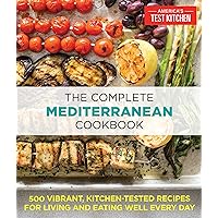The Complete Mediterranean Cookbook: 500 Vibrant, Kitchen-Tested Recipes for Living and Eating Well Every Day (The Complete ATK Cookbook Series) The Complete Mediterranean Cookbook: 500 Vibrant, Kitchen-Tested Recipes for Living and Eating Well Every Day (The Complete ATK Cookbook Series) Paperback Kindle Hardcover Spiral-bound
