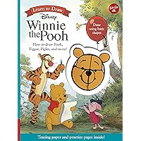 Learn to Draw Disney Winnie the Pooh: How to draw Pooh, Tigger, Piglet, and more!