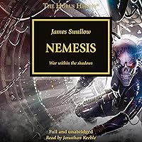 Nemesis: The Horus Heresy, Book 13 Nemesis: The Horus Heresy, Book 13 Audible Audiobook Kindle Mass Market Paperback Paperback