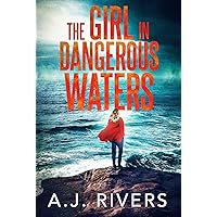 The Girl in Dangerous Waters (Emma Griffin® FBI Mystery Book 8) The Girl in Dangerous Waters (Emma Griffin® FBI Mystery Book 8) Kindle Audible Audiobook Paperback