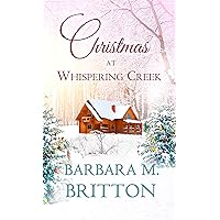 Christmas at Whispering Creek (Christmas Holiday Extravaganza) Christmas at Whispering Creek (Christmas Holiday Extravaganza) Kindle Paperback