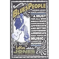 Blues People: Negro Music in White America Blues People: Negro Music in White America Paperback Audible Audiobook Hardcover Audio CD