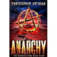 The Burning Tree - Anarchy: Book 4 of the Post-Apocalyptic Disaster series The Burning Tree - Anarchy: Book 4 of the Post-Apocalyptic Disaster series Kindle Audible Audiobook Paperback