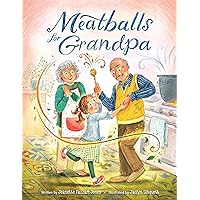 Meatballs for Grandpa Meatballs for Grandpa Hardcover Kindle