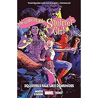 The Unbeatable Squirrel Girl Vol. 9: Squirrels Fall Like Dominoes (The Unbeatable Squirrel Girl (2015-2019)) The Unbeatable Squirrel Girl Vol. 9: Squirrels Fall Like Dominoes (The Unbeatable Squirrel Girl (2015-2019)) Kindle Paperback