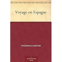 Voyage en Espagne (French Edition) Voyage en Espagne (French Edition) Kindle Hardcover Paperback Mass Market Paperback Pocket Book