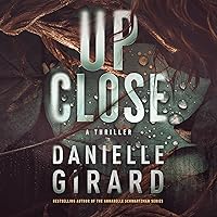 Up Close: Badlands Thriller, Book 3 Up Close: Badlands Thriller, Book 3 Audible Audiobook Kindle Paperback