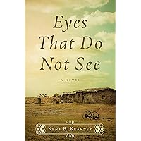 Eyes That Do Not See Eyes That Do Not See Kindle Paperback