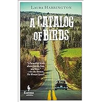 A Catalog of Birds A Catalog of Birds Kindle Paperback Audible Audiobook MP3 CD