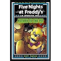 Five Nights at Freddy's: Return to the Pit (Interactive Novel #2) Five Nights at Freddy's: Return to the Pit (Interactive Novel #2) Paperback Kindle