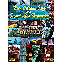 New Orleans Jazz and Second Line Drumming: Book & CD (New Orleans Drumming Series) New Orleans Jazz and Second Line Drumming: Book & CD (New Orleans Drumming Series) Paperback