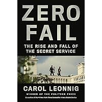Zero Fail: The Rise and Fall of the Secret Service Zero Fail: The Rise and Fall of the Secret Service Hardcover Kindle Audible Audiobook Paperback