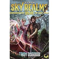 Silver Peak: (Sky Realms Online Book 2): A LitRPG Series Silver Peak: (Sky Realms Online Book 2): A LitRPG Series Kindle Paperback Audible Audiobook