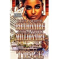 Left A White Billionaire For A Thug Millionaire Left A White Billionaire For A Thug Millionaire Kindle Paperback