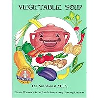 Vegetable Soup / The Fruit Bowl Vegetable Soup / The Fruit Bowl Kindle Paperback