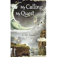 My Calling, My Quest: Truth