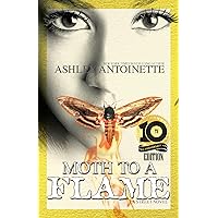 Moth to a Flame: Tenth Anniversary Edition Moth to a Flame: Tenth Anniversary Edition Paperback Kindle Audible Audiobook Mass Market Paperback Audio CD