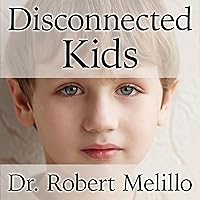 Disconnected Kids: The Groundbreaking Brain Balance Program for Children with Autism, ADHD, Dyslexia, and Other Neurological Disorders Disconnected Kids: The Groundbreaking Brain Balance Program for Children with Autism, ADHD, Dyslexia, and Other Neurological Disorders Audible Audiobook Kindle Paperback Hardcover Audio CD