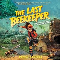 The Last Beekeeper The Last Beekeeper Paperback Audible Audiobook Kindle Hardcover Audio CD