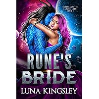 Rune's Bride (A Steamy Sci-Fi Romance): Intergalactic Matchmakers Book 1 (Intergalactic Matchmaker Series) Rune's Bride (A Steamy Sci-Fi Romance): Intergalactic Matchmakers Book 1 (Intergalactic Matchmaker Series) Kindle
