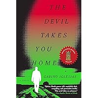 The Devil Takes You Home: A Novel The Devil Takes You Home: A Novel Paperback Audible Audiobook Kindle Hardcover Audio CD