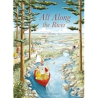 All Along the River All Along the River Hardcover Paperback
