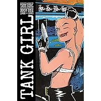 Tank Girl: Color Classics Book 1 1988-1990 Tank Girl: Color Classics Book 1 1988-1990 Paperback Kindle Hardcover