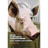Gestión de empresas de producción porcina (Spanish Edition) Gestión de empresas de producción porcina (Spanish Edition) Paperback