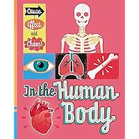 Cause Effect & Chaos In The Human Body Cause Effect & Chaos In The Human Body Hardcover Paperback