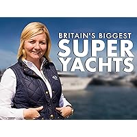 Britain's Biggest Superyachts: Chasing Perfection