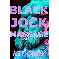Black Jock Massage (First Time Gay MM) Black Jock Massage (First Time Gay MM) Kindle
