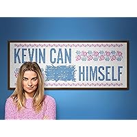 Kevin Can F**K Himself, Season 1