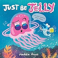 Just Be Jelly Just Be Jelly Hardcover