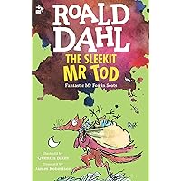 The Sleekit Mr Tod: Fantastic Mr Fox in Scots (Fantastic Mr. Fox, in Scots) (Scots Edition) The Sleekit Mr Tod: Fantastic Mr Fox in Scots (Fantastic Mr. Fox, in Scots) (Scots Edition) Kindle Paperback