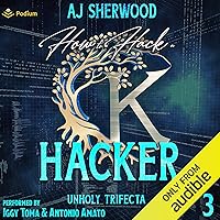 How to Hack a Hacker: Unholy Trifecta, Book 3 How to Hack a Hacker: Unholy Trifecta, Book 3 Audible Audiobook Kindle Paperback