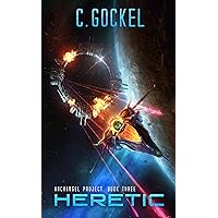 Heretic: Archangel Project. Book Three Heretic: Archangel Project. Book Three Kindle Audible Audiobook Paperback