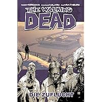 The Walking Dead 03: Die Zuflucht (German Edition) The Walking Dead 03: Die Zuflucht (German Edition) Kindle Audible Audiobook Hardcover Mass Market Paperback Audio CD