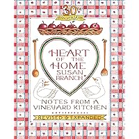 30th Anniversary Heart of the Home, Notes from a Vineyard Kitchen 30th Anniversary Heart of the Home, Notes from a Vineyard Kitchen Hardcover
