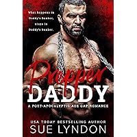 Prepper Daddy: A Post-Apocalyptic Age Gap Romance Prepper Daddy: A Post-Apocalyptic Age Gap Romance Kindle Paperback