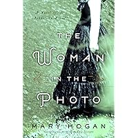 The Woman in the Photo: A Novel The Woman in the Photo: A Novel Paperback Kindle Audible Audiobook Library Binding Audio CD