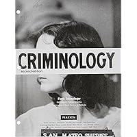 Criminology (Justice Series), Student Value Edition (The Justice Series) Criminology (Justice Series), Student Value Edition (The Justice Series) Loose Leaf