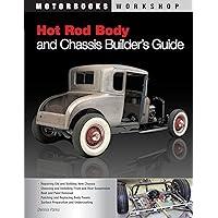 Hot Rod Body and Chassis Builder's Guide (Motorbooks Workshop) Hot Rod Body and Chassis Builder's Guide (Motorbooks Workshop) Paperback