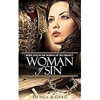 Woman of Sin: Book One in the Woman of Sin Trilogy Woman of Sin: Book One in the Woman of Sin Trilogy Kindle Paperback