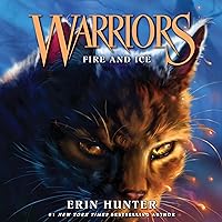Fire and Ice: Warriors, Book 2 Fire and Ice: Warriors, Book 2 Audible Audiobook Kindle Hardcover Paperback Audio CD