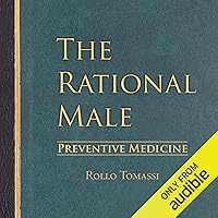Preventive Medicine: The Rational Male, Book 2 Preventive Medicine: The Rational Male, Book 2 Audible Audiobook Paperback Kindle