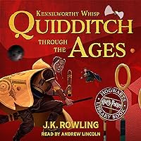 Quidditch Through the Ages: A Harry Potter Hogwarts Library Book Quidditch Through the Ages: A Harry Potter Hogwarts Library Book Audible Audiobook Paperback Kindle Hardcover Mass Market Paperback Audio CD