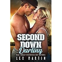 Second Down Darling: A Forbidden, Single Dad, Sports Romance (Varsity Dads Book 4) Second Down Darling: A Forbidden, Single Dad, Sports Romance (Varsity Dads Book 4) Kindle Audible Audiobook Paperback