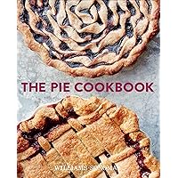 The Pie Cookbook The Pie Cookbook Kindle Hardcover