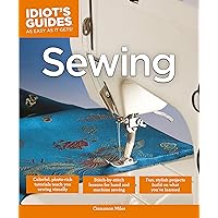 Sewing (Idiot's Guides) Sewing (Idiot's Guides) Paperback Kindle