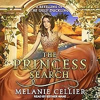The Princess Search: A Retelling of The Ugly Duckling (Four Kingdoms Series, Book 5) The Princess Search: A Retelling of The Ugly Duckling (Four Kingdoms Series, Book 5) Audible Audiobook Kindle Paperback Audio CD